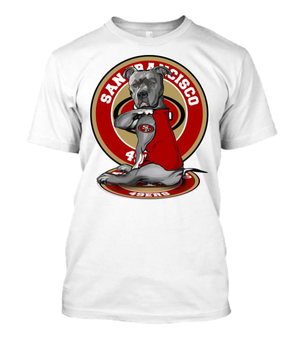 San Francisco 49ers Pitbull Nfl Team Spirit T-Shirt