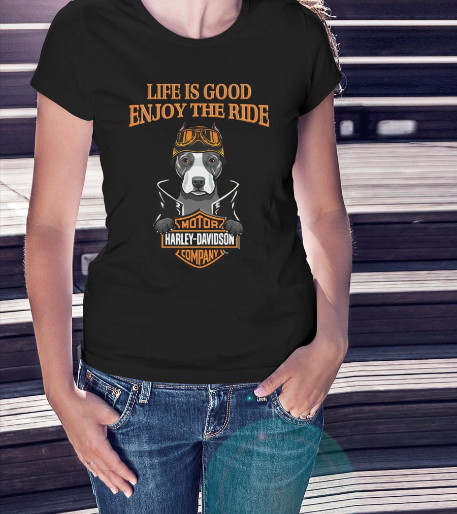 Harley Davidson Motor Company Life Is Good Enjoy The Ride Pitbull T-Shirt