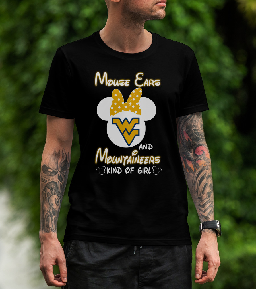 Mouse Ears Wv Mountaineers Kind Of Girl T-Shirt