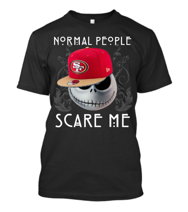 San Francisco 49ers Normal People Scare Me Jack Skellington Hat T-Shirt