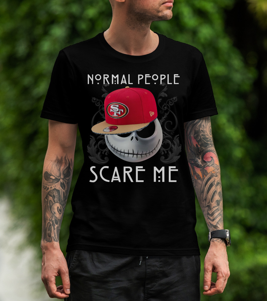 San Francisco 49ers Normal People Scare Me Jack Skellington Hat T-Shirt