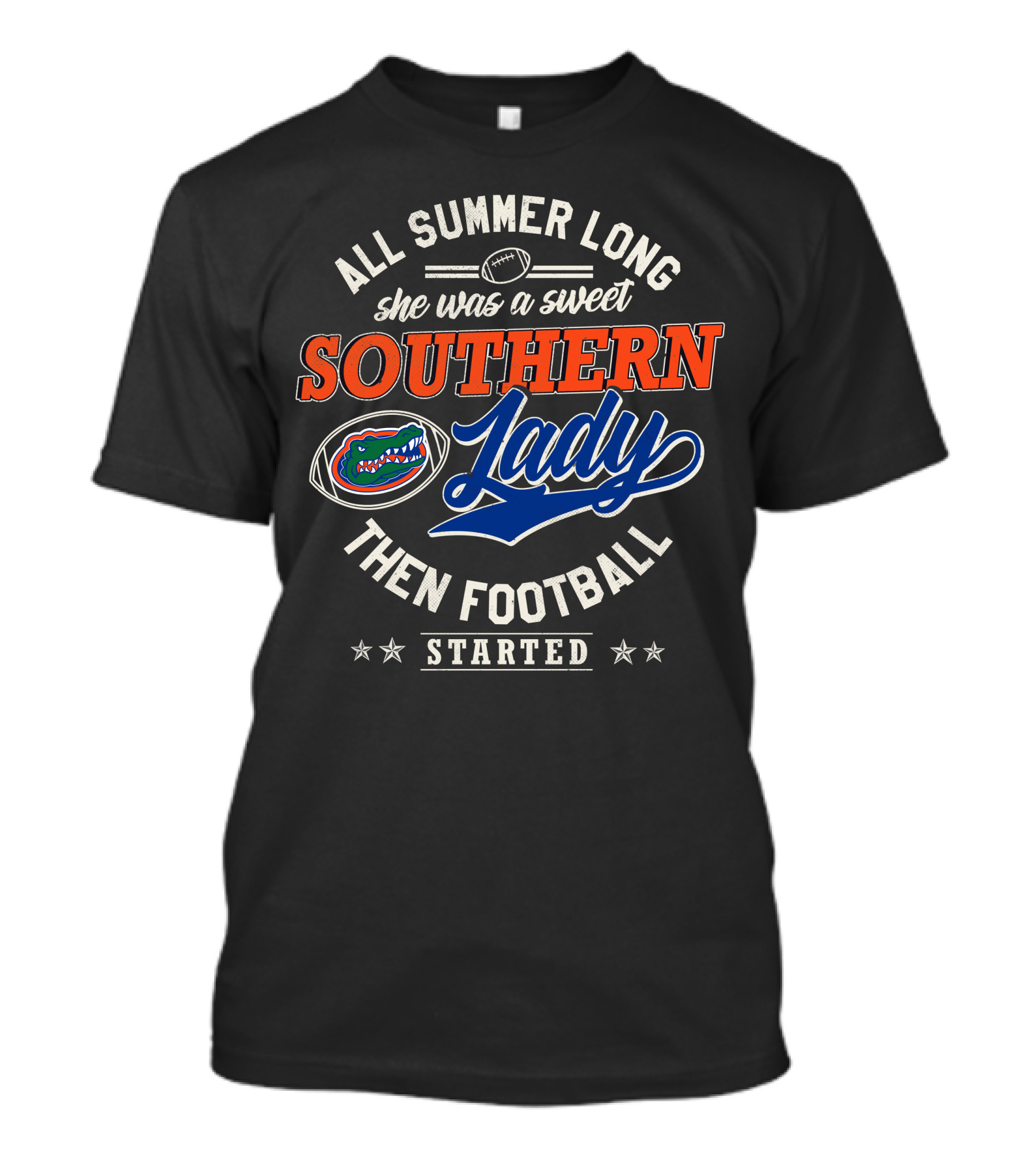 All Summer Long She Was A Sweet Southern Lady Then Football Started Florida Gators T-Shirt