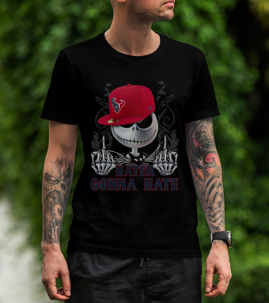 Hater Gonna Hate Houston Texans Jack Skellington T-Shirt