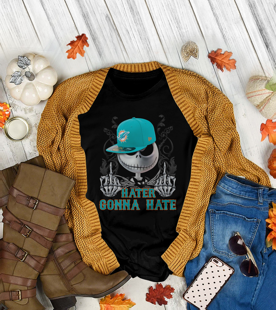 Hater Gonna Hate Miami Dolphins Skeleton With Cap T-Shirt