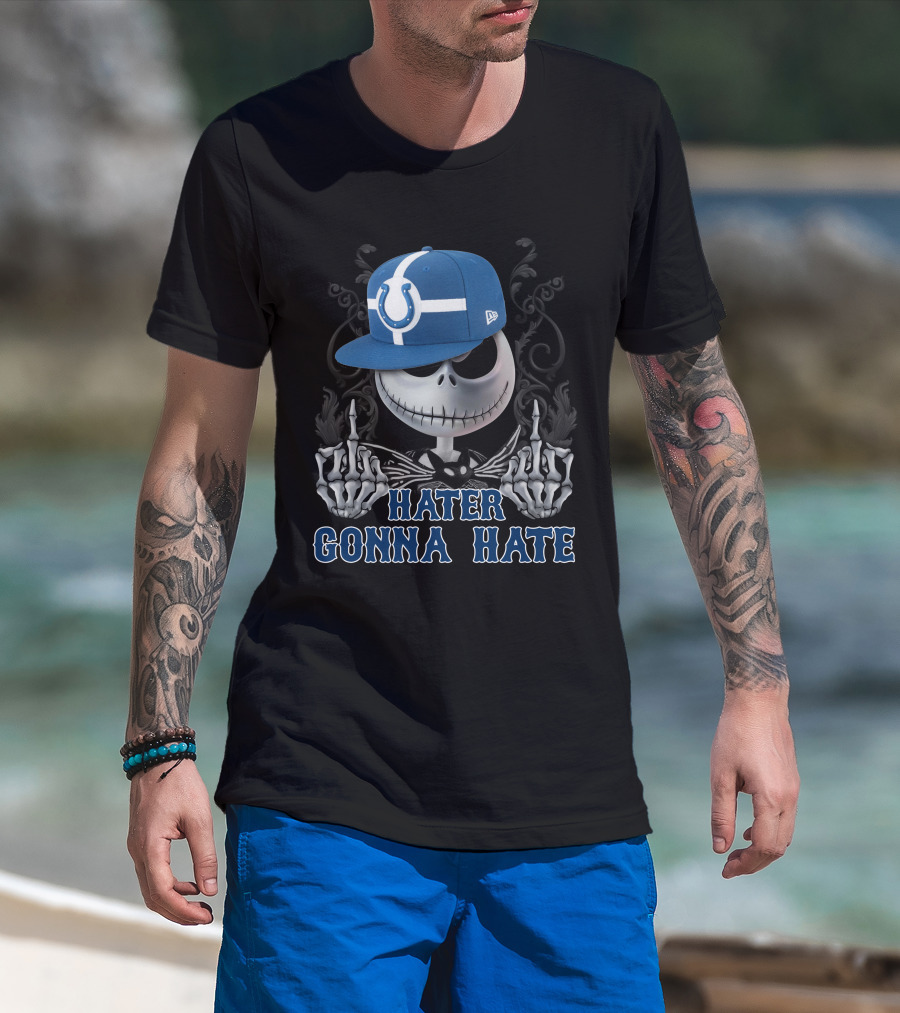Indianapolis Colts Hater Gonna Hate Skull With Hat T-Shirt