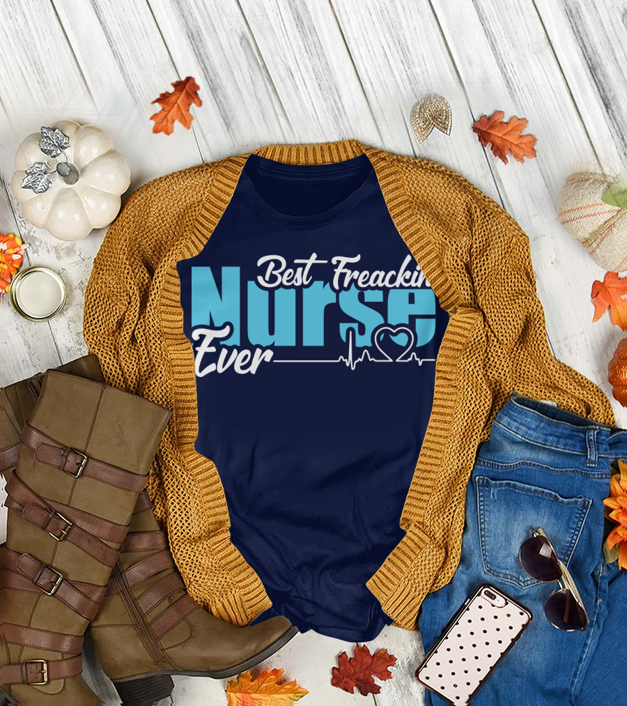 Best Freakin Nurse Ever Heartbeat T-Shirt
