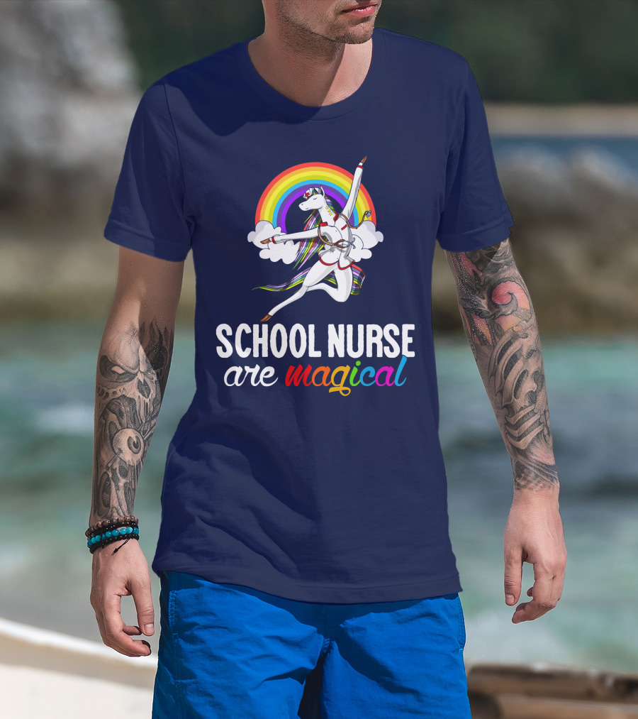 School Nurse Are Magical Unicorn Rainbow T-Shirt