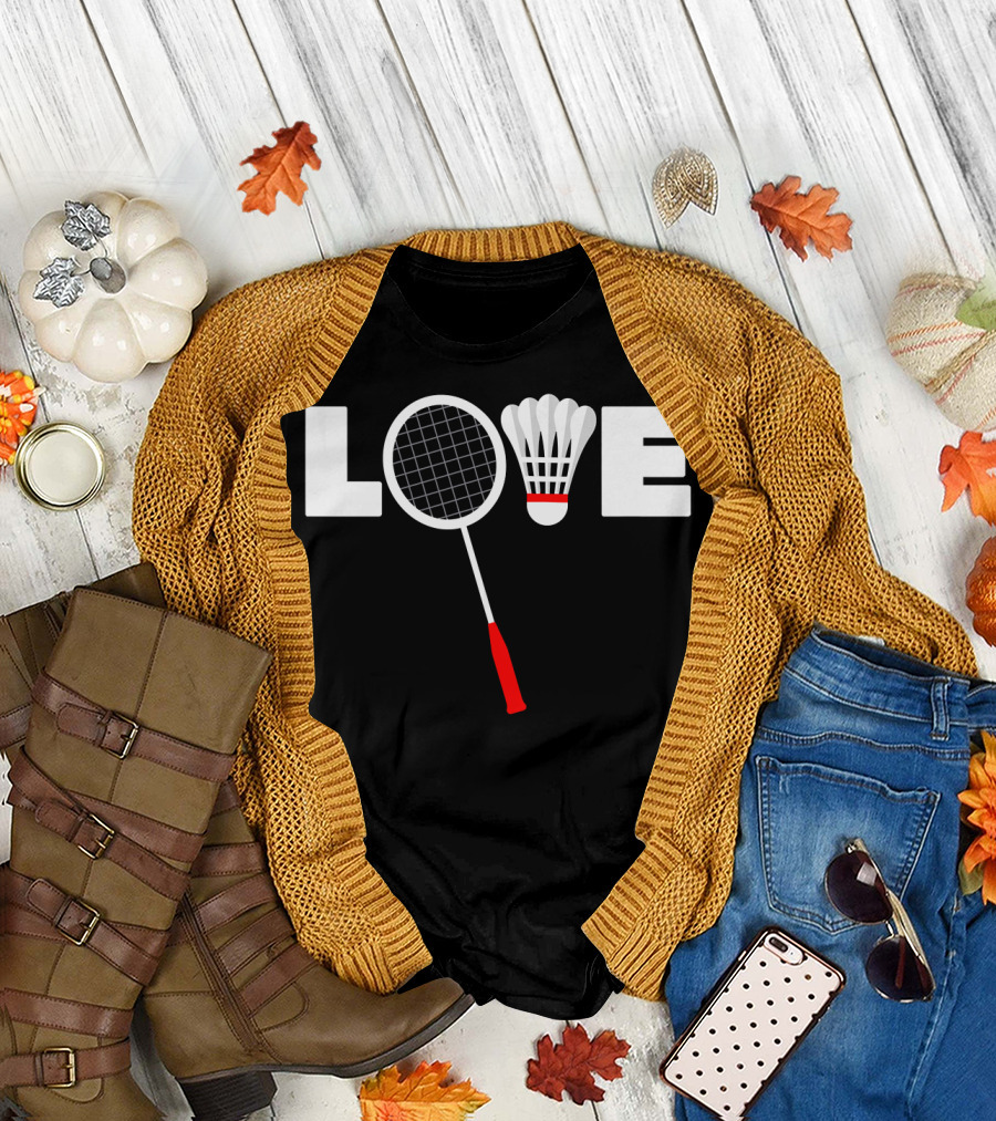 LOVE with Badminton Racket and Shuttlecock T-Shirt