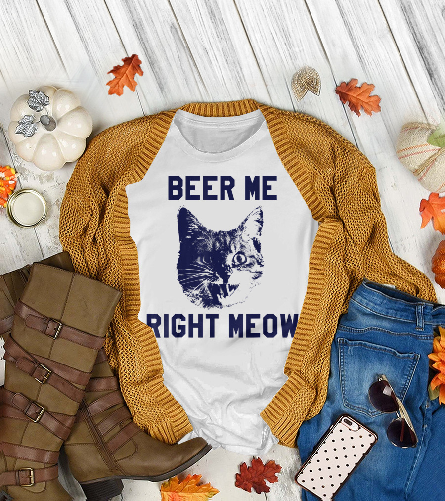 Beer Me Right Meow Funny Cat Beer T-Shirt