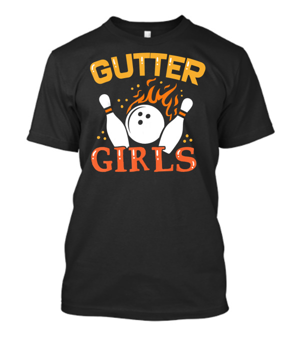 Gutter Girls Bowling Bowler Ball Pin T-Shirt