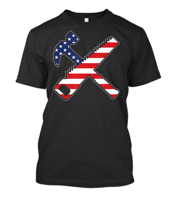 American Carpenter Flag Hammer And Saw USA T-Shirt