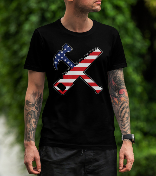 American Carpenter Flag Hammer And Saw USA T-Shirt