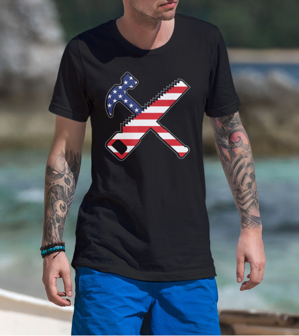 American Carpenter Flag Hammer And Saw USA T-Shirt