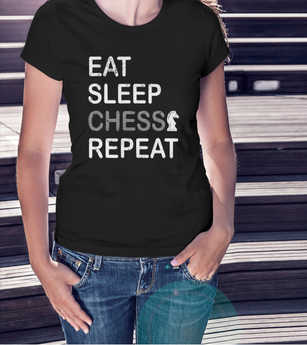 Eat Sleep Chess Repeat Knight Humor T-Shirt