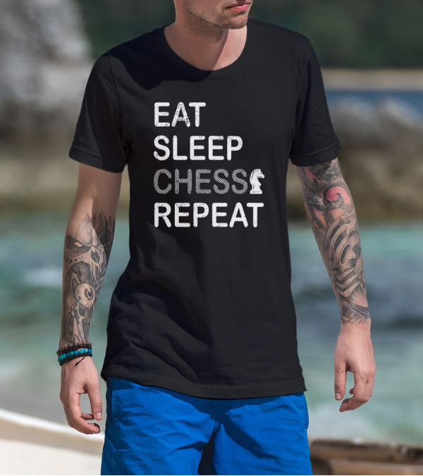 Eat Sleep Chess Repeat Knight Humor T-Shirt