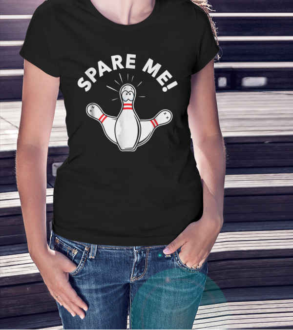 SPARE ME Cute Bowling Boys Or Girls T-Shirt