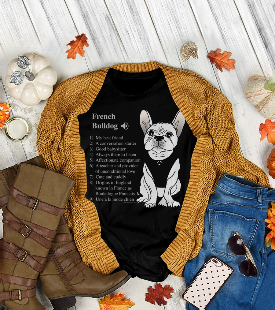 French Bulldog My Best Friend Cute and Cuddly Une à la Mode Chien T-Shirt