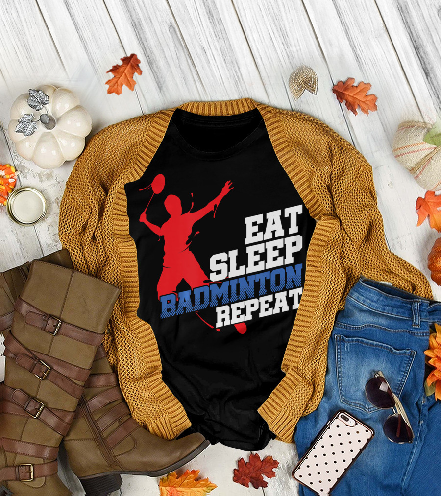 Eat Sleep Badminton Repeat Sports Player T-Shirt