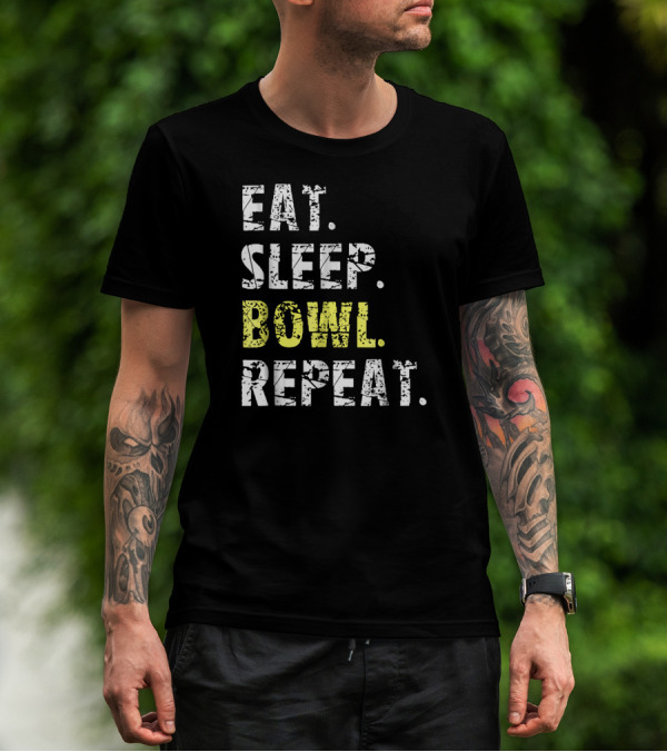 Eat Sleep Bowl Repeat Funny Bowl Text T-Shirt