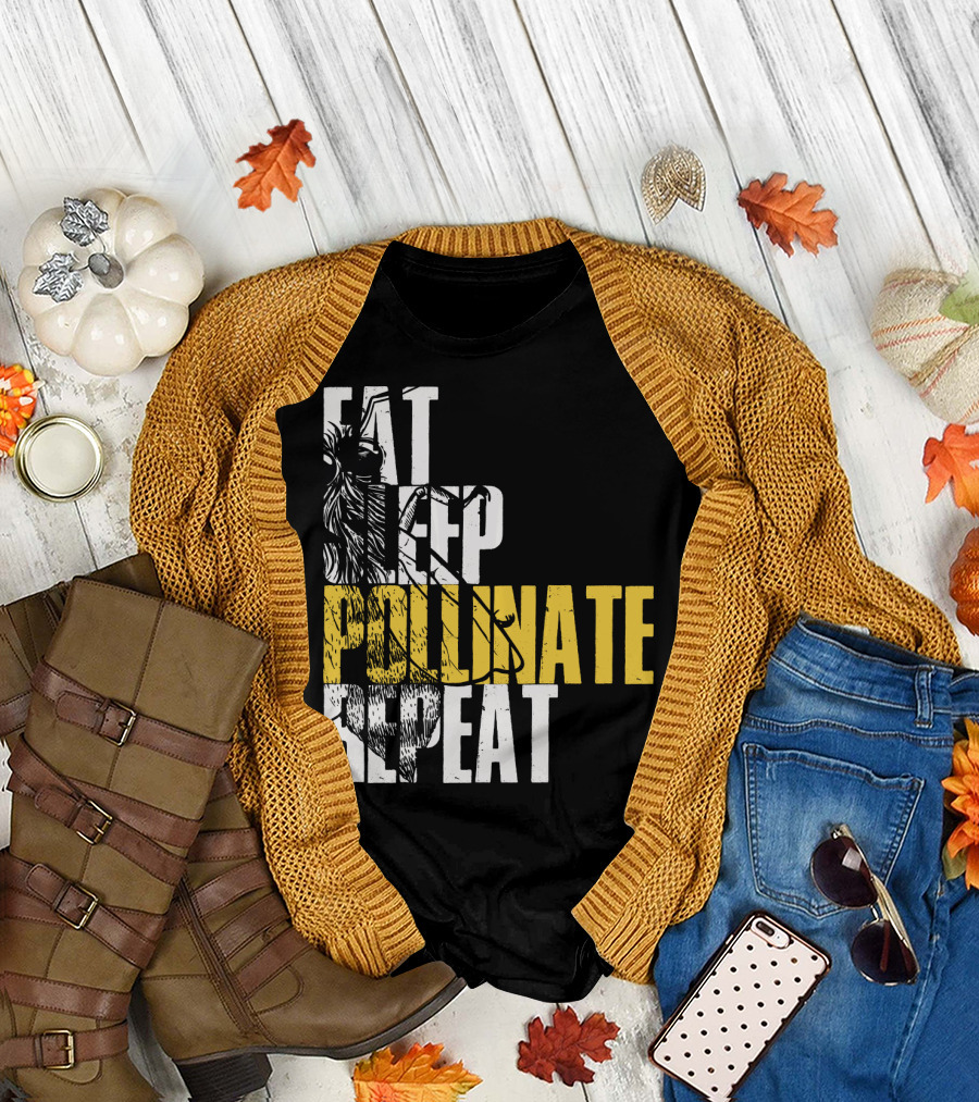 Eat Sleep Pollinate Repeat Save The Bees T-Shirt