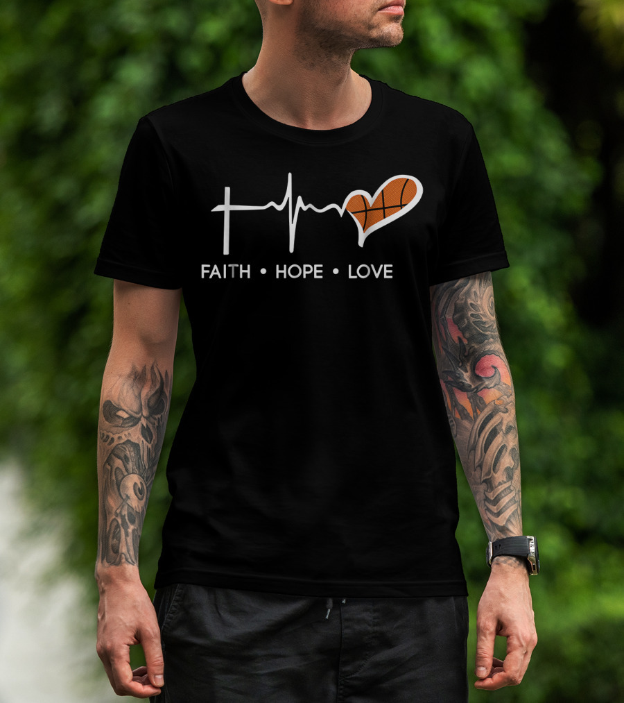 Faith Hope Love Basketball Heartbeat T-Shirt