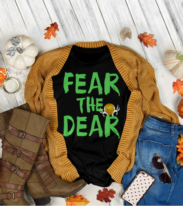Fear The Deer For Milwaukee Basketball Bucks T-Shirt