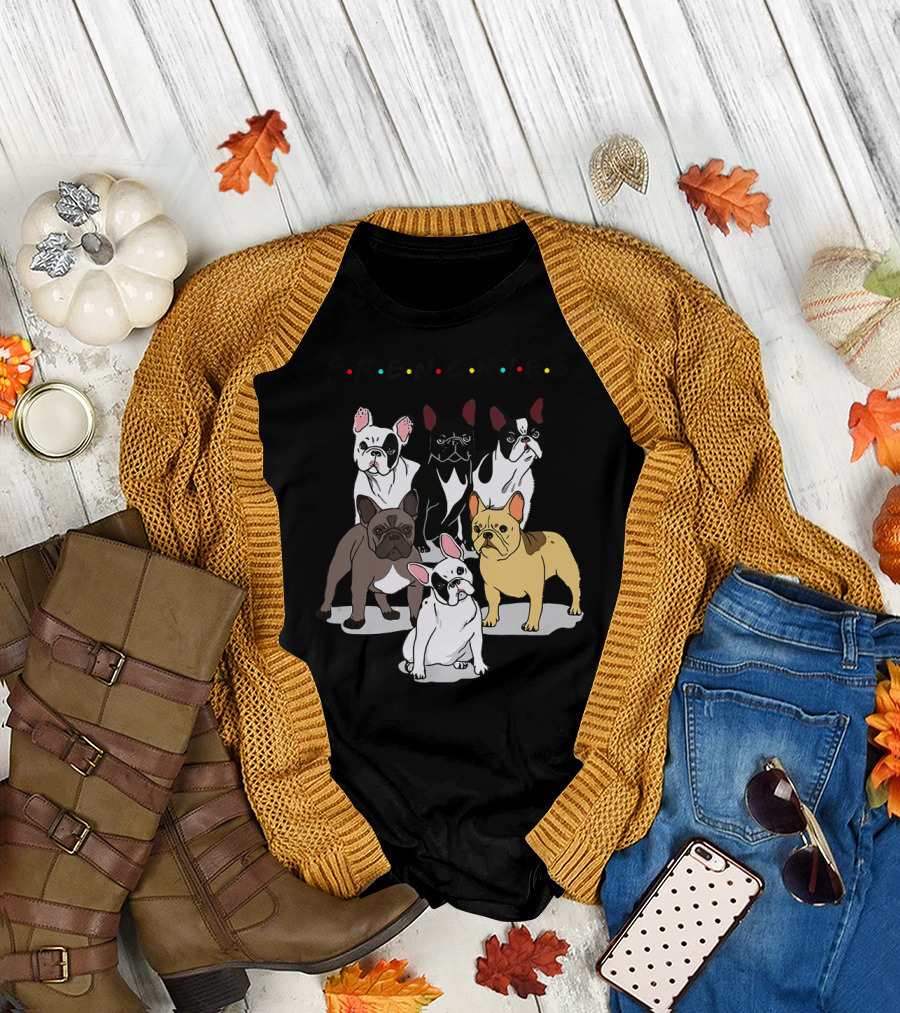 Frenchies Friends French Bulldog Lover T-Shirt