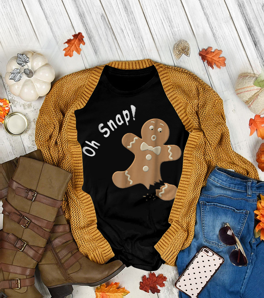 Oh Snap Funny Baking Holiday Gingerbread Man T-Shirt