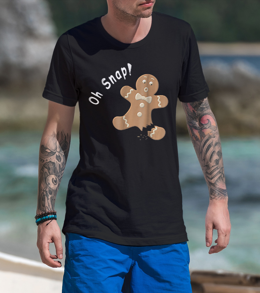 Oh Snap Funny Baking Holiday Gingerbread Man T-Shirt