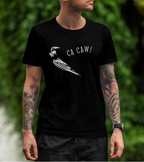 Funny Blackbird Crow Ca Caw For Bird Enthusiasts T-Shirt