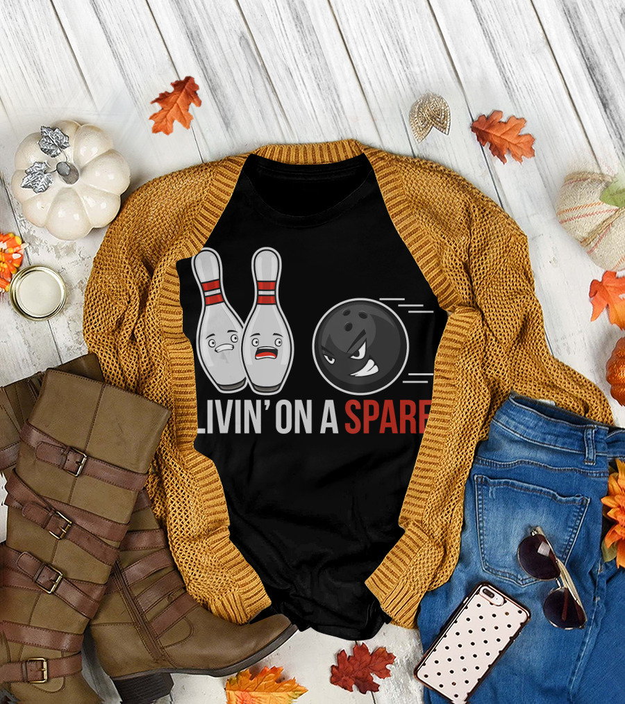 Livin' on a Spare Funny Bowling for Bowling Team T-Shirt
