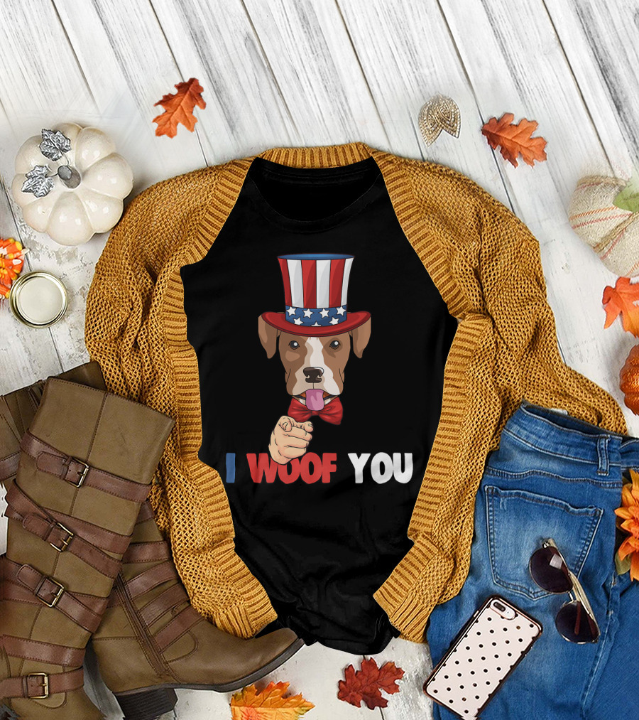 I Woof You Funny Boxer Uncle Sam Hat 4th of July Independence T-Shirt