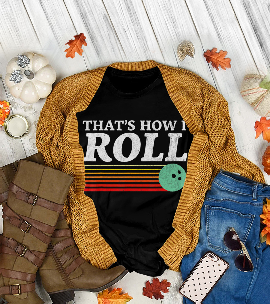 That's How I Roll Bowling Retro Style Stripes T-Shirt