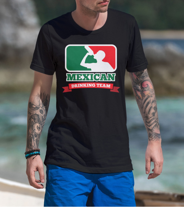 Mexican Drinking Team Funny Party T-Shirt