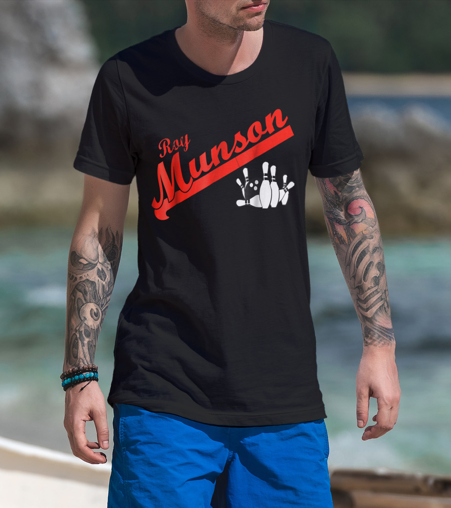 Roy Munson Kingpin Bowling Funny T-Shirt