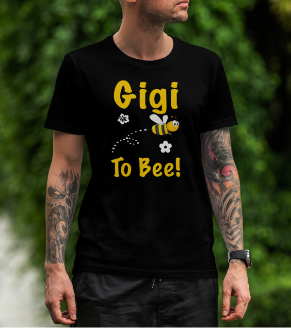 Gigi To Bee Fun Whimsical Cute Bee And Flowers T-Shirt