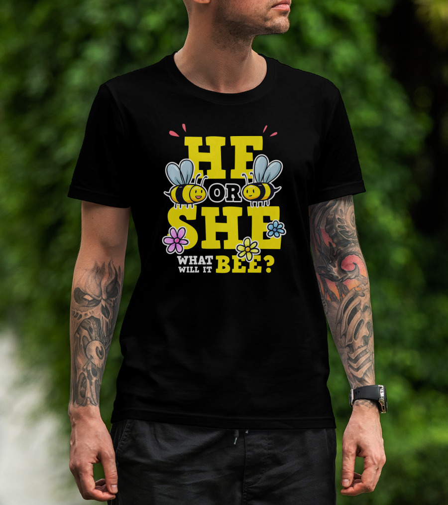He Or She What Will It Bee Gender Reveal Party Bees And Flowers T-Shirt
