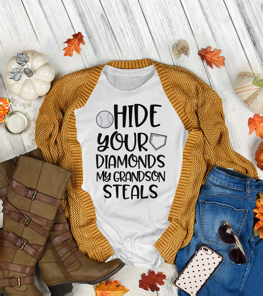 Hide Your Diamonds My Grandson Steals Baseball Home Plate T-Shirt