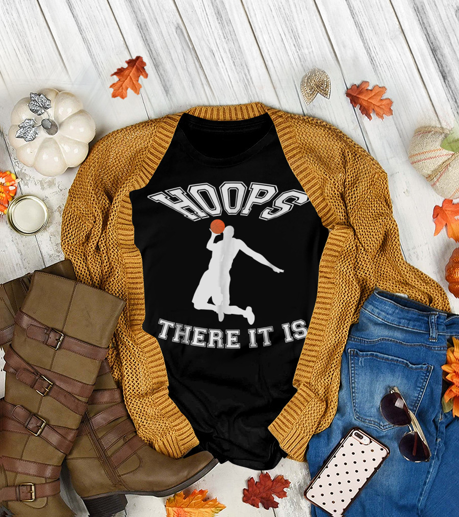 Hoops There It Is Basketball Dunk T-Shirt
