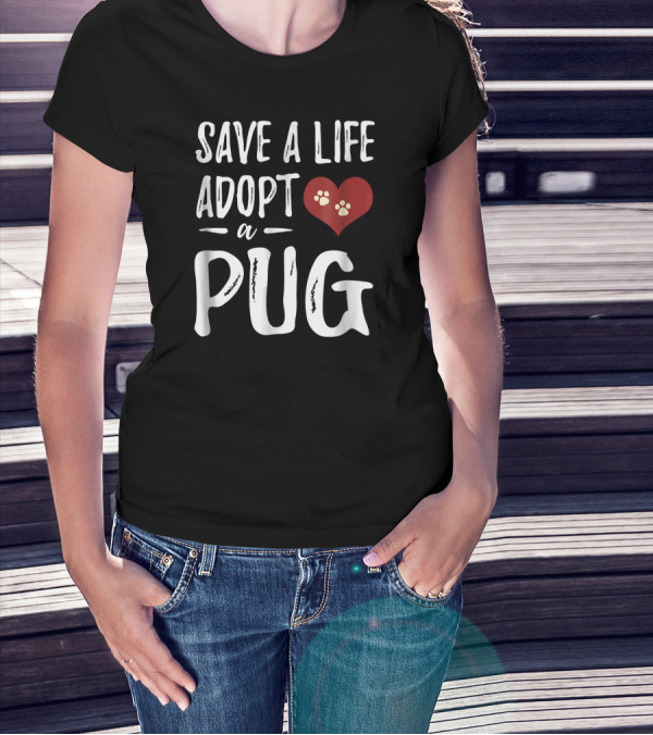 Save A Life Adopt A Pug Heart Paw Prints T-Shirt