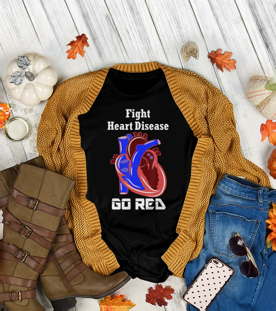 Fight Heart Disease Go Red for American Heart Month T-Shirt