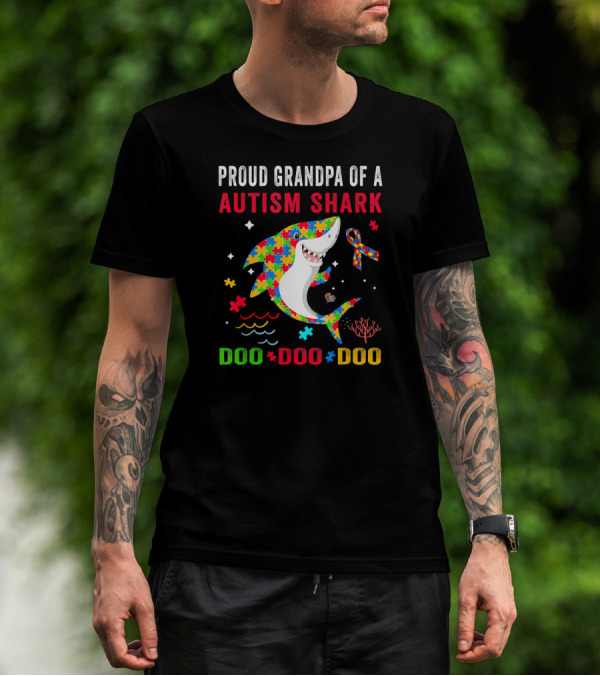 Proud Grandpa Of A Autism Shark Doo Doo Doo T-Shirt