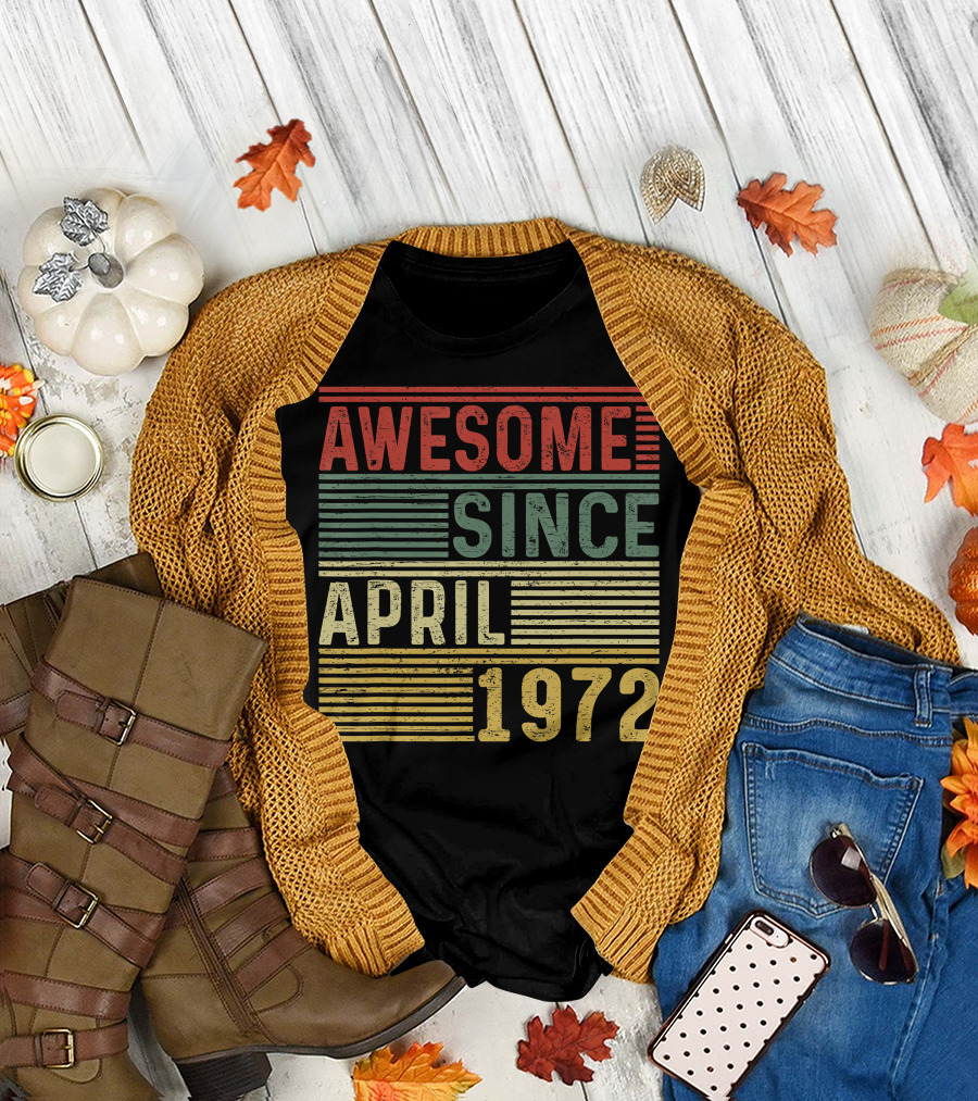 Awesome Since April 1972 Vintage T-Shirt
