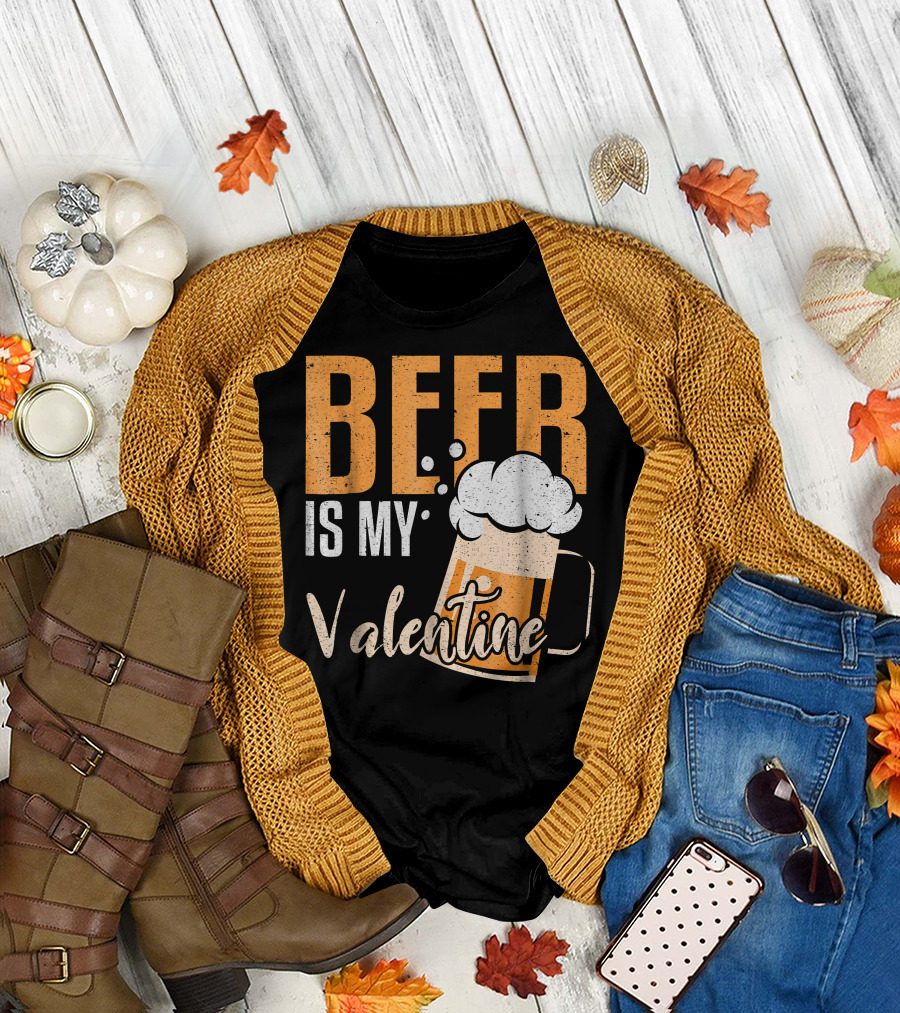 Beer Is My Valentine Bubbles and Mug Valentine's Day Fun T-Shirt
