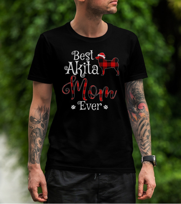 Best Akita Mom Ever Plaid Santa Hat And Paw Prints T-Shirt