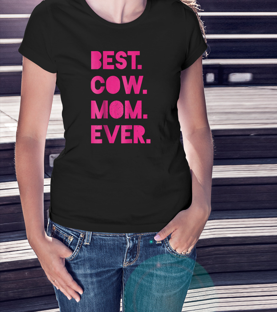 Best Cow Mom Ever Womens Vintage Far T-Shirt