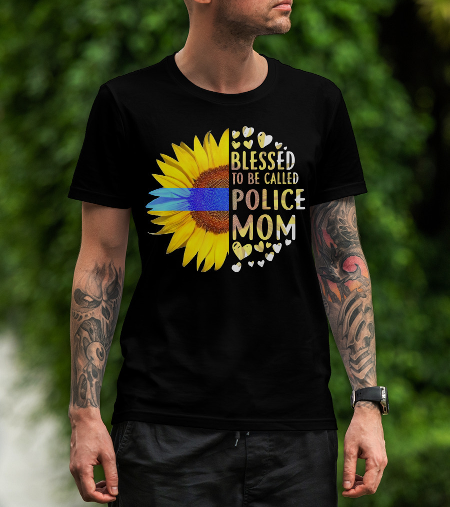 Blessed To Be Called Police Mom Sunflower Heart Elements T-Shirt