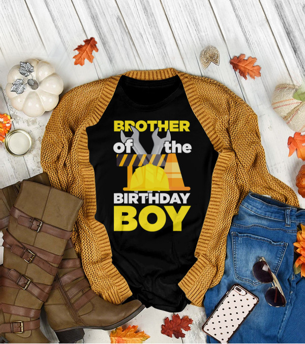 Brother Of The Birthday Boy Construction Theme Wrench Tools Hard Hat T-Shirt