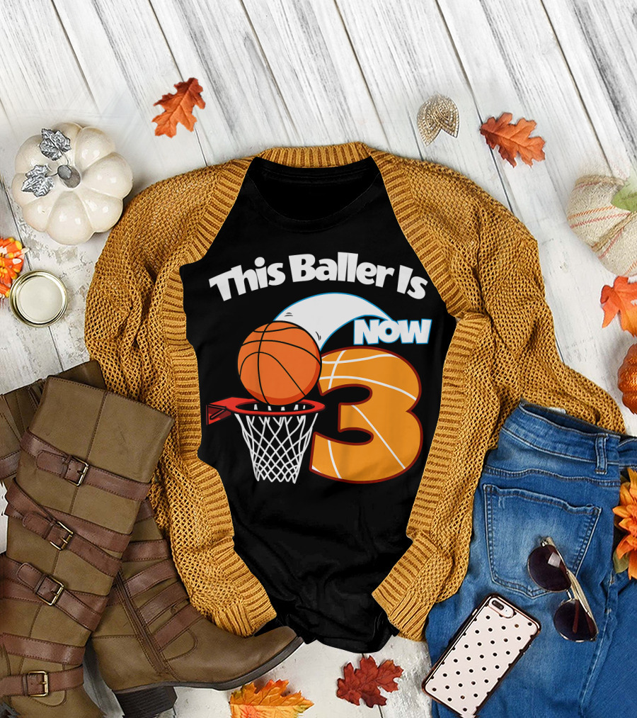 This Baller Is Now 3 Basketball Birthday T-Shirt