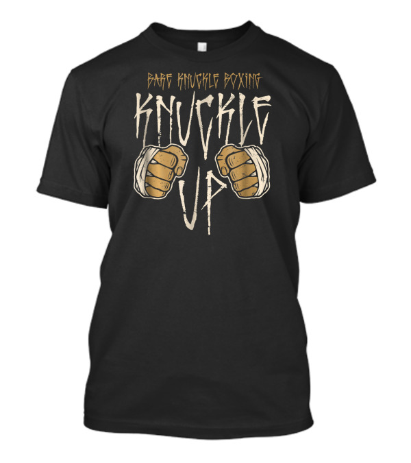 Bare Knuckle Boxing Knuckle Up Vintage Fist T-Shirt